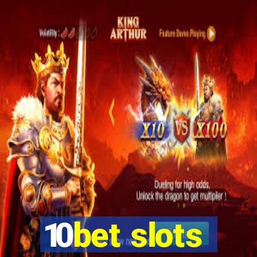 10bet slots